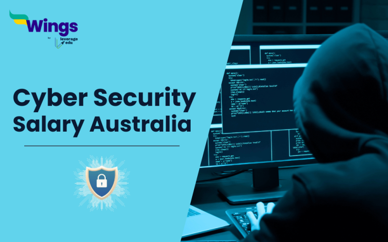 An Overview of Cyber Security Salary Australia in 2024 Leverage Edu